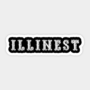 Illinest Some Old BS White Sticker